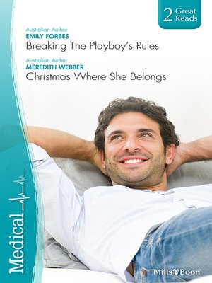 cover image of Breaking the Playboy's Rules/Christmas Where She Belongs
